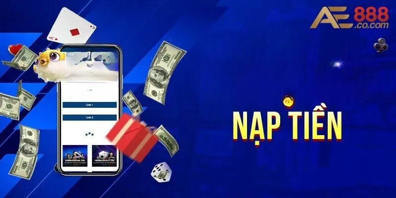 Nạp Tiền AE888 - Chia Sẻ Hướng Dẫn Để Có Vốn Chơi Game 3 4 điều cần lưu ý khi nạp tiền AE888